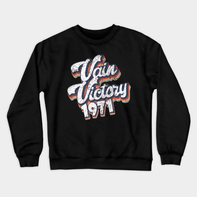 Vain Victory KakeanKerjoOffisial VintageColor Crewneck Sweatshirt by KakeanKerjoOffisial